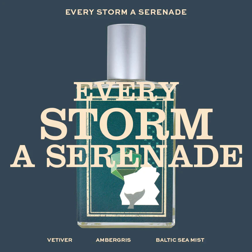 Every Storm A Serenade